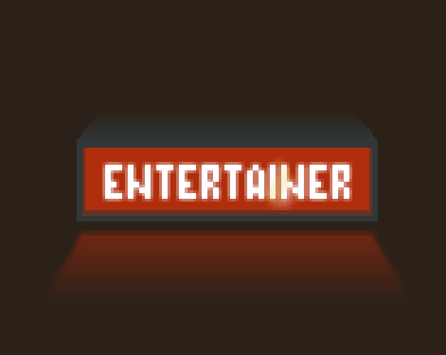 Games like Entertainer