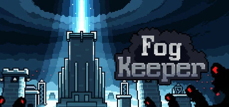 Games like Fog Keeper