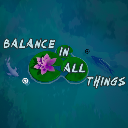 Balance In All Things Game Cover