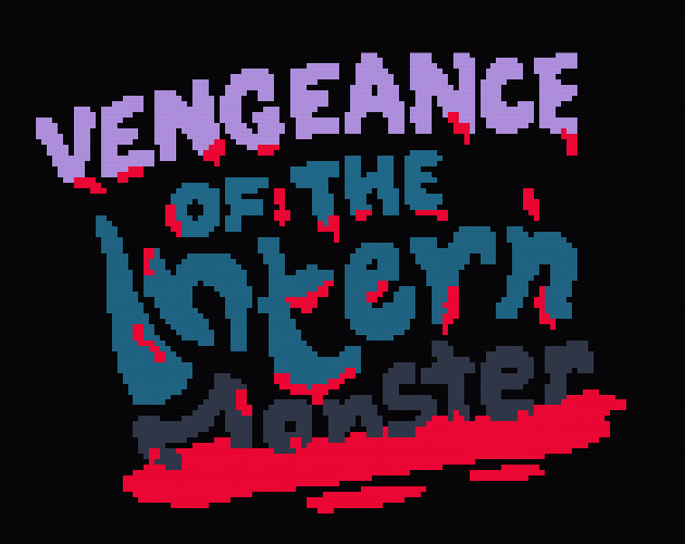 Games like Vengeance of the Intern Monster