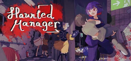 Games like HauntedManager / ホーンテッドマネージャー