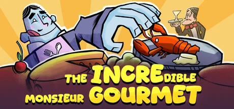 Games like The Incredible Monsieur Gourmet
