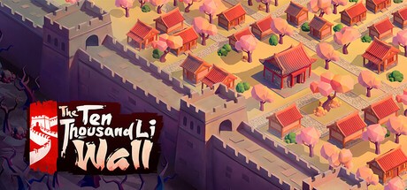 Games like The Ten Thousand Li Wall