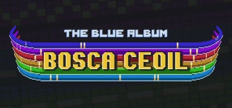 Games like Bosca Ceoil: The Blue Album