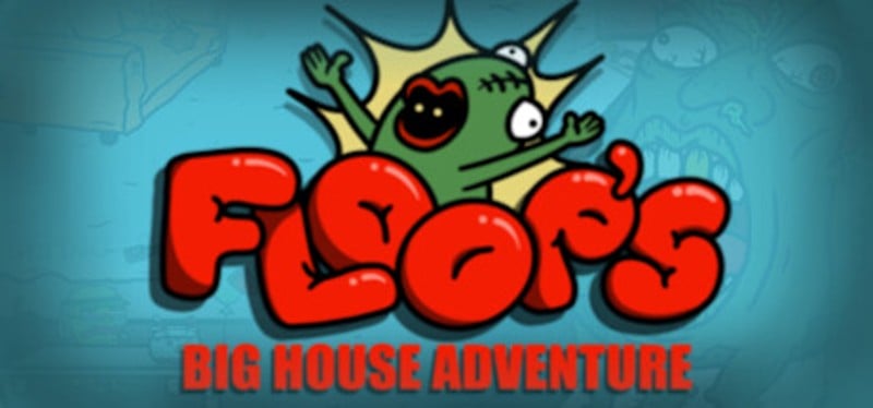 Floops Big House Adventure Image