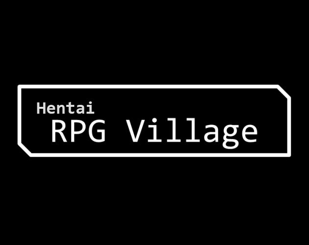 Games like Hentai RPG Village by hVerseGames