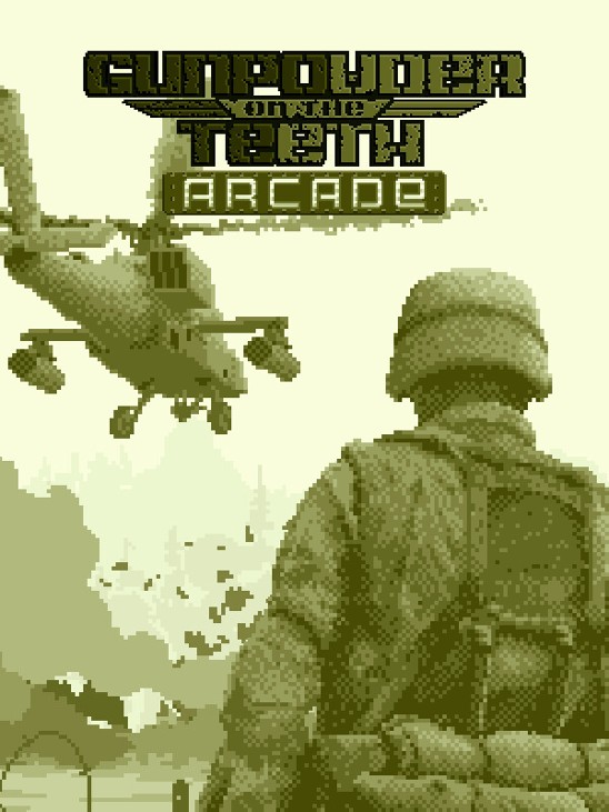 Games like Gunpowder on the Teeth: Arcade