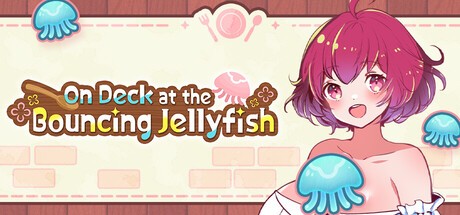 Games like On Deck at the Bouncing Jellyfish