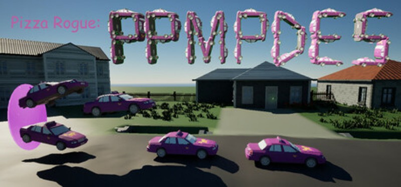 Pizza Rogue: P.P.M.P.D.E.S. Image