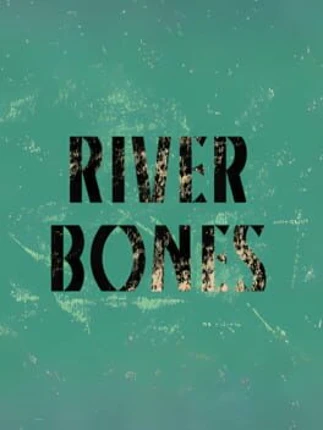 River Bones Image