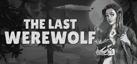Games like The Last Werewolf