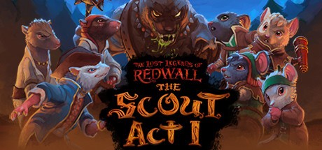 Games like The Lost Legends of Redwall™: The Scout Act 1