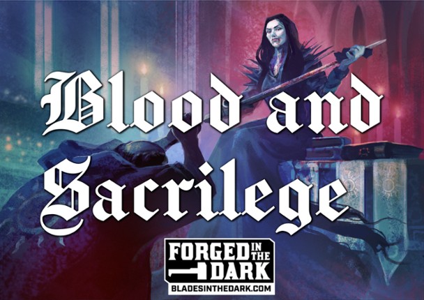 Blood and Sacrilege Image
