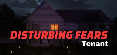 Games like DISTURBING FEARS - Tenant