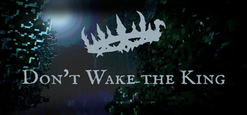 Don't Wake the King Image