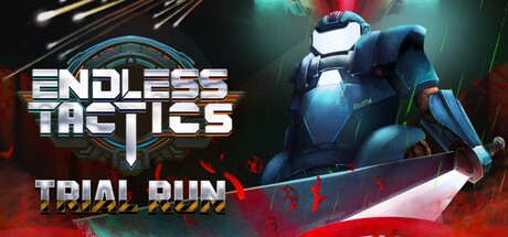 Games like Endless Tactics: Trial Run