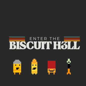 Games like Enter The Biscuit H3ll