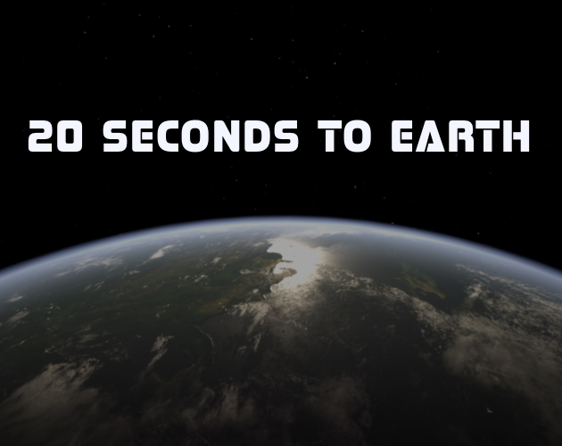 Games like 20 Seconds To Earth