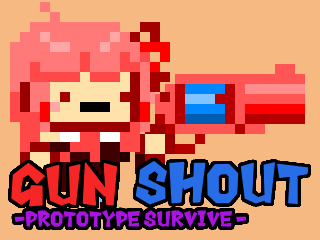 Games like Gun Shout -Prottype Survive-