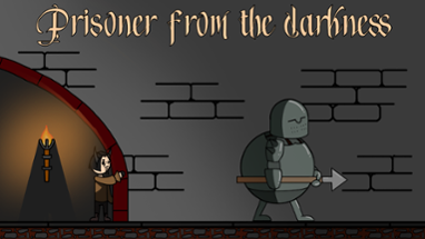 Prisonner from the Darkness Image