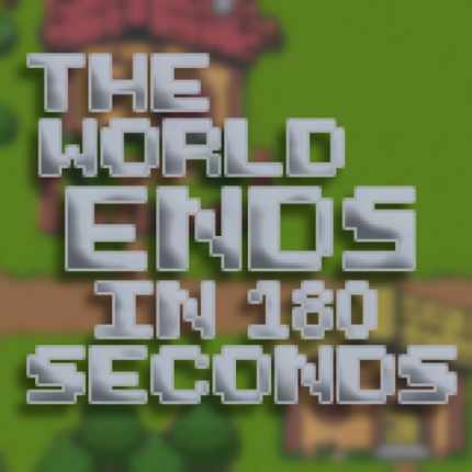 The World Ends In 180 Seconds! Game Cover