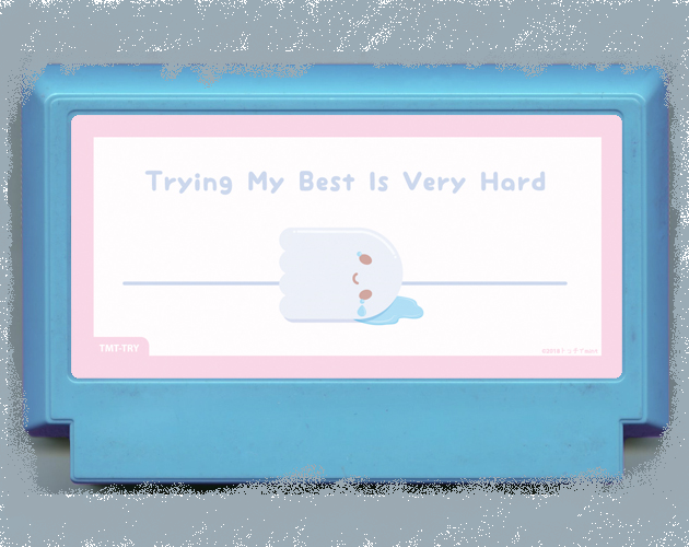 Games like Trying My Best Is Very Hard