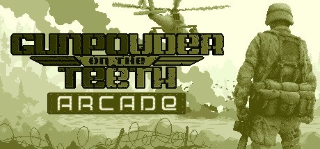 Games like Gunpowder on the Teeth: Arcade