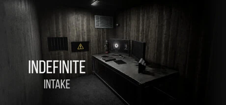 Games like Indefinite: Intake