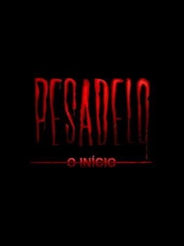 Games like Pesadelo: O Início
