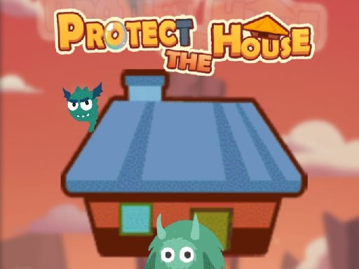 Games like Protect The House
