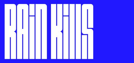 Games like RAIN KILLS