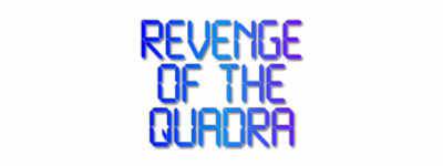 Revenge of the Quadra Image