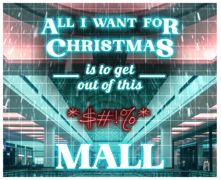 Games like All I Want For Christmas...Is To Get Out Of This *$#!% Mall