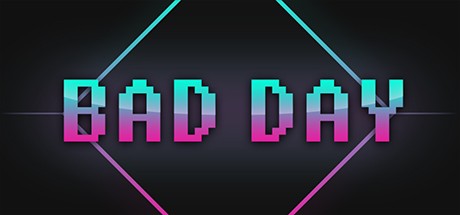 Games like Bad Day