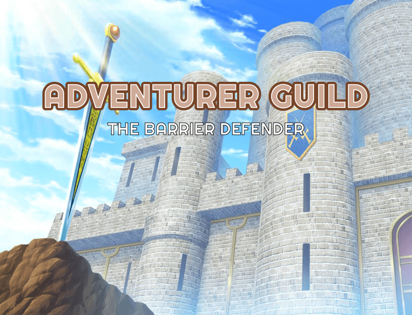 Games like Adventurer Guild The Barrier Defender