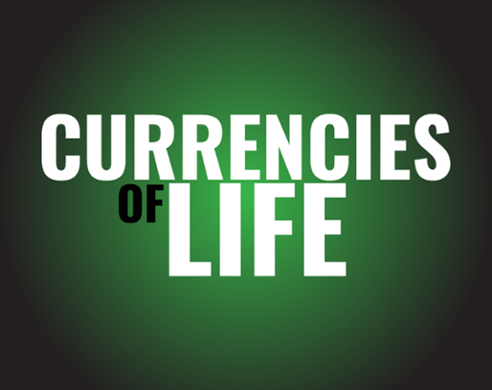 Currencies of Life Game Cover