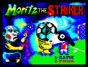 MORITZ THE STRIKER (48K and 128K Version) Image