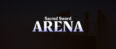 Sacred Sword: Arena Image