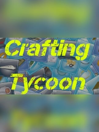 Crafting Tycoon Game Cover