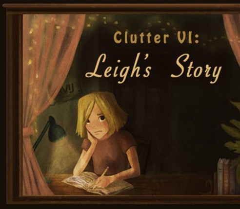 Clutter VI: Leigh's Story Image