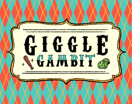 Giggle Gambit Image