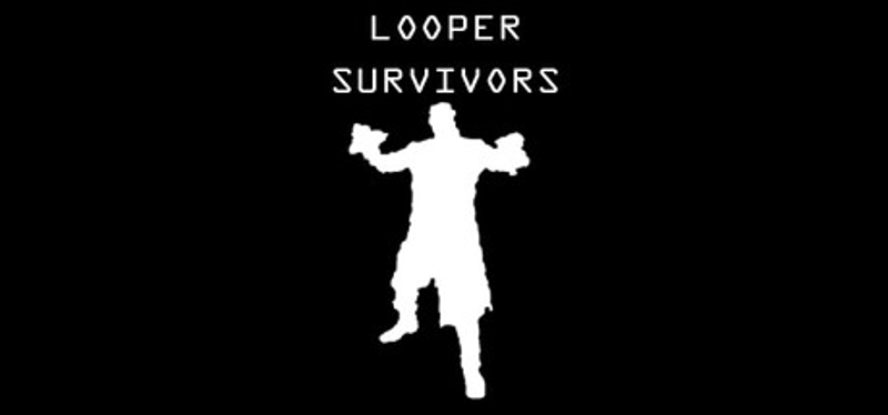 Looper Survivors Image