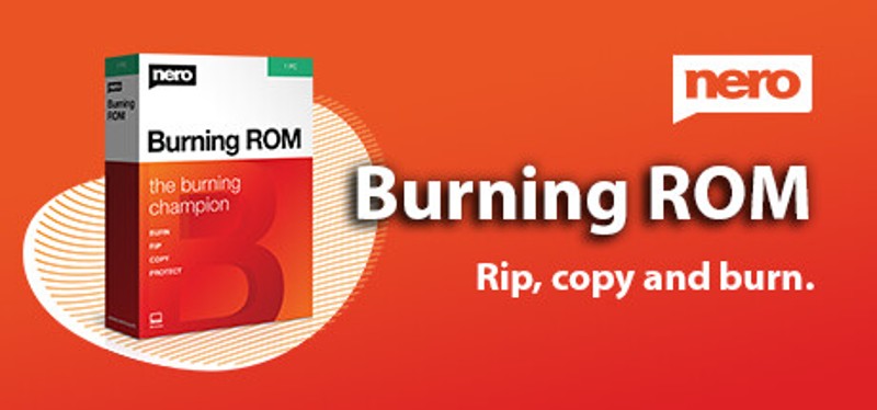 Nero Burning ROM - All-in-One Disc Burn Solution Image