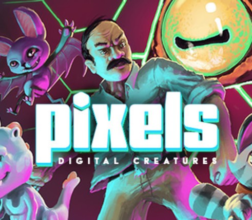 PIXELS: Digital Creatures Image