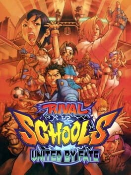 Games like Rival Schools: United by Fate