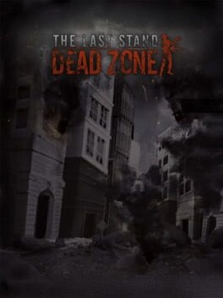 The Last Stand: Dead Zone Image