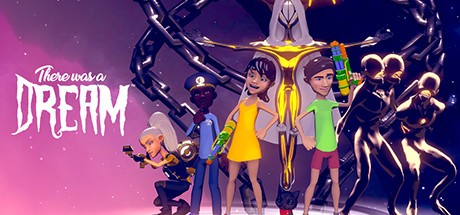 Games like There Was A Dream