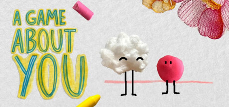 A Game About You Image