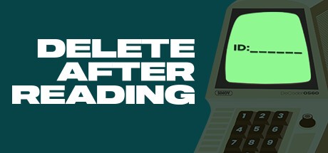 Games like DELETE AFTER READING