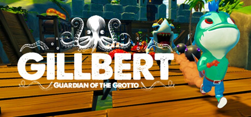 Gillbert: Guardian of the Grotto Image